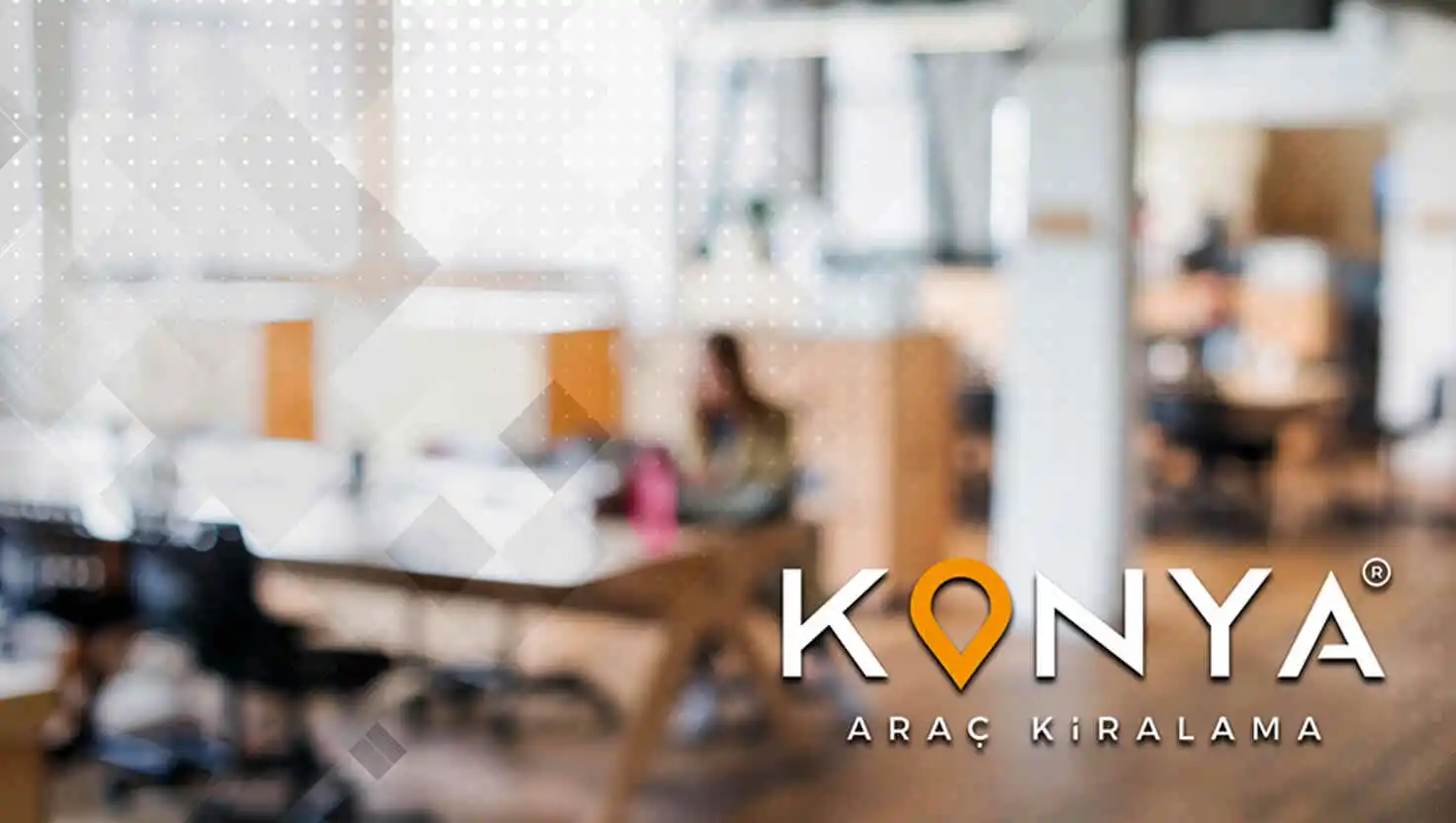 Konya Rent Car ile Hızlı ve Kolayca Araç Kirala
